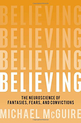 BelievingtheNeuroscience