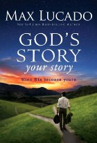 God’s Story, Your Story: When His Becomes Yours