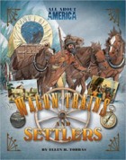 All About America: Wagon Trains and Settlers