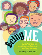 Being Me: A Kid’s Guide to Boosting Confidence and Self-Esteem