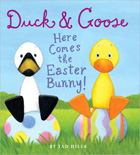 Duck & Goose: Here Comes the Easter Bunny!