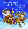 Twas the Night Before Christmas Edited by Santa Claus for the Benefit of Children of the 21st Century