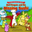Red Penguin and the Missing Sushi