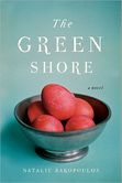 The Green Shore A Novel