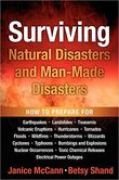 Surviving Natural Disasters and Man-Made Disasters