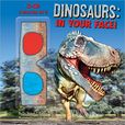Dinosaurs- In Your Face