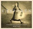 Unspoken A Story From the Underground Railroad