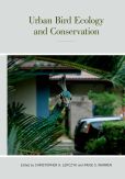 Urban Bird Ecology and Conservation (Studies in Avian Biology)