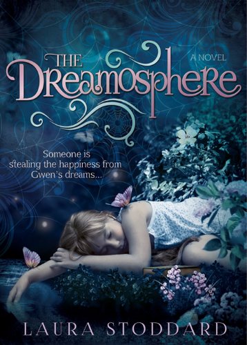 The Dreamosphere by Laura Stoddard