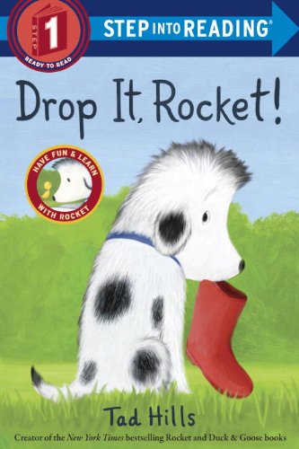 Drop It, Rocket! (Step Into Reading, Step 1) by Tad Hills