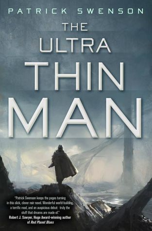The Ultra Thin Man by Patrick Swenson