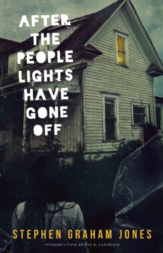 After the People Lights Have Gone Off by Stephen Graham Jones