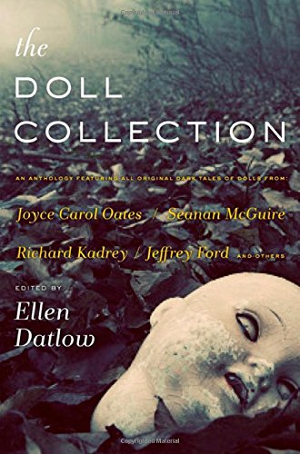 The Doll Collection edited by Ellen Datlow