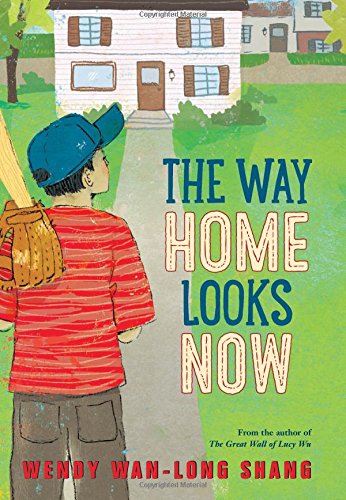 The Way Home Looks Now by Wendy Wan-Long Shang