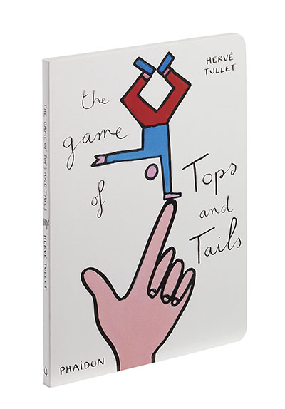 The Game of Tops and Tails by 	Hervé Tullet