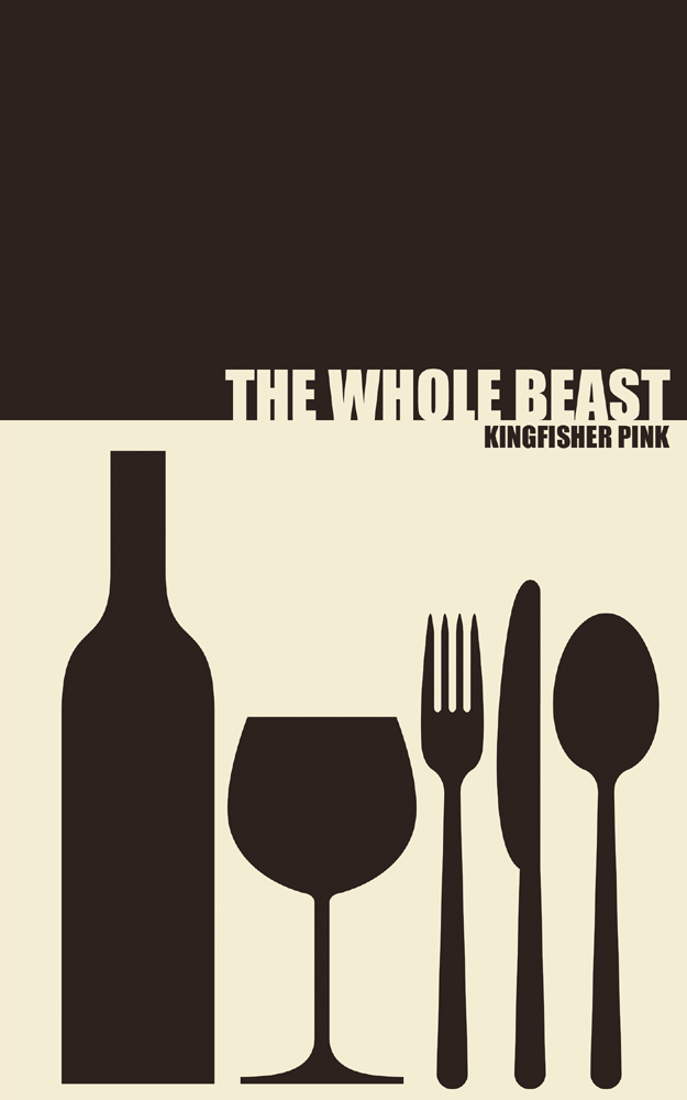 The Whole Beast by Kingfisher Pink