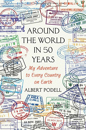 Around the World in 50 Years by Albert Podell