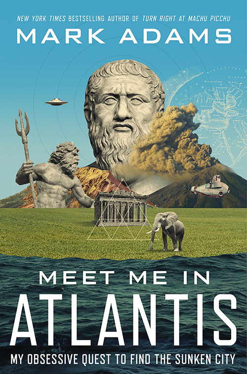 Meet Me in Atlantis by Mark Adams