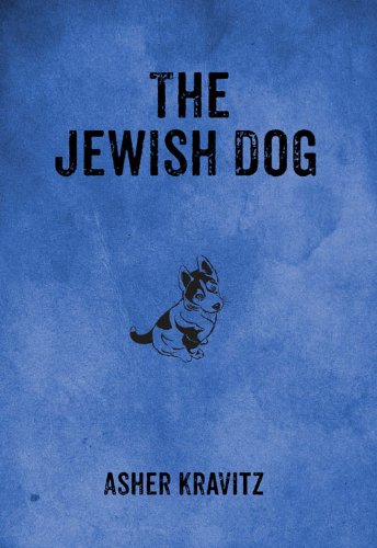 The Jewish Dog by Asher Kravitz