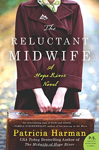 The Reluctant Midwife: A Hope River Novel by Patricia Harman