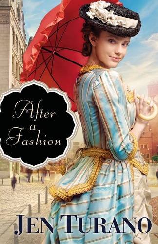 After a Fashion by Jen Turano