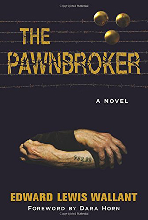 The Pawnbroker by Edward Lewis Wallant
