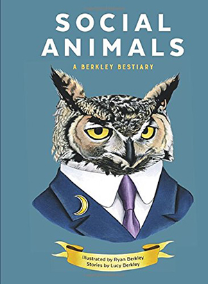 Social Animals by Ryan Berkley and Lucy Berkley