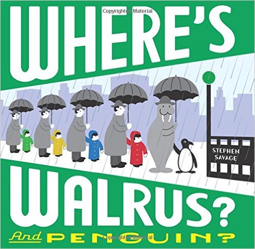 Where’s Walrus? And Penguin? by Stephen Savage