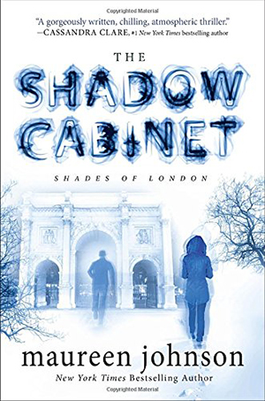 The Shadow Cabinet by Maureen Johnson