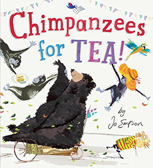 Chimpanzees For Tea! by Jo Empson