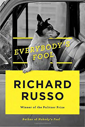 Everybody’s Fool by Richard Russo