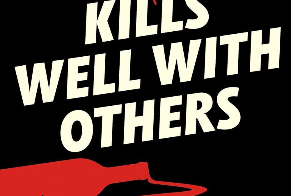 Kills Well with Others