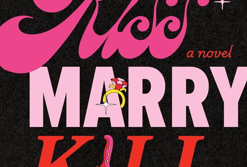 Kiss, Marry, Kill